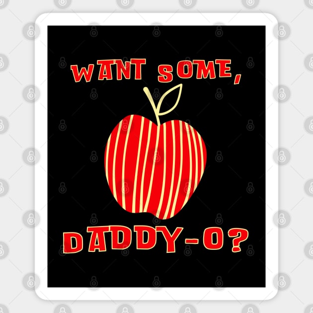 Want Some, Daddy-O? Red Apple Magnet by TJWDraws